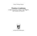 Couverture Domina et madonna : la figura femminile tra Ossola e Lago Maggiore dall'antichità all'Ottocento