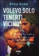 Couverture Volevo solo tenerti vicino