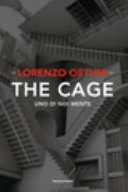 Couverture The cage : uno di noi mente