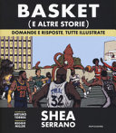 Couverture Basket (e altre storie) : domande e risposte, tutte illustrate