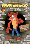 Cover  Prigioniero : il marsupiale più pazzo del mondo