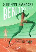 Couverture Berlino 1936 : la storia di Luz Long e Jesse Owens