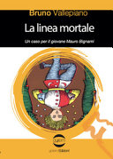 Couverture La linea mortale : [un caso per il giovane Mauro Bignami]