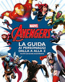 Couverture Avengers : la guida ai personaggi dalla A alla Z