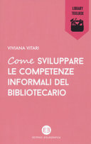Couverture Come sviluppare le competenze informali del bibliotecario