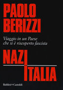 Couverture NazItalia : viaggio in un paese che si é riscoperto fascista