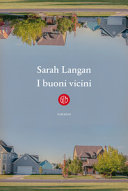 Couverture I buoni vicini : [romanzo]