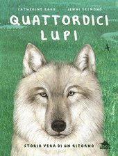 Couverture Quattordici lupi : [storia vera di un ritorno]
