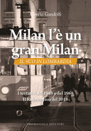 Couverture Milan l'è un gran Milan : il VCO in Lombardia : i tentativi del 1948 e del 1968, il Referendum del 2018