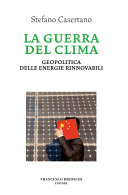 Couverture La guerra del clima : geopolitica delle energie rinnovabili