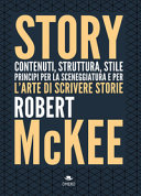 Couverture Story : contenuti, struttura, stile, principi per la sceneggiatura e per l'arte di scrivere storie