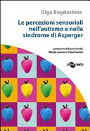 Couverture Le percezioni sensoriali nell' autismo e nella sindrome di Asperger