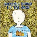 Couverture Riccioli d'oro e i tre orsi