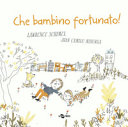 Couverture Che bambino fortunato!