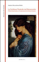 Cover  La scrittura teatrale nel Novecento : il testo drammatico e il laboratorio di scrittura creativa