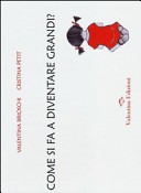 Couverture Come si fa a diventare grandi?