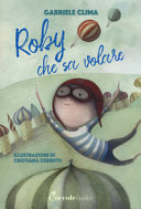 Couverture Roby che sa volare