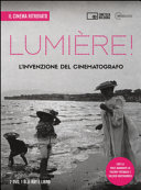 Couverture Lumière! : l'invenzione del cinematografo