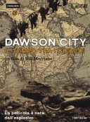 Couverture Dawson city : il tempo tra i ghiacci