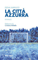 Couverture La città azzurra : romanzo