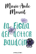 Couverture La figlia del dottor Baudoin