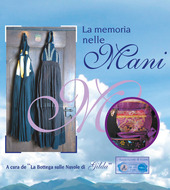 Couverture La memoria nelle mani : talvolta gli antichi saperi vengono tramandati dai gesti più che dalle parole