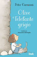Couverture Olive e l'elefante grigio