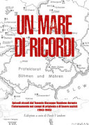 Cover  Un mare di ricordi : episodi vissuti dal tenente Giuseppe Vandone durante l'internamento nei campi di prigionia e di lavoro nazisti