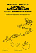 Couverture La spesa nel carrello degli altri : l'Italia e l'impoverimento alimentare