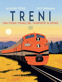 Couverture Treni : una storia visuale del trasporto su rotaie
