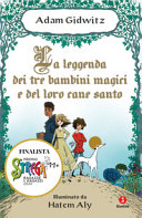 Couverture La leggenda dei tre bambini magici e del loro cane santo