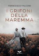 Cover  I Grifoni della Maremma
