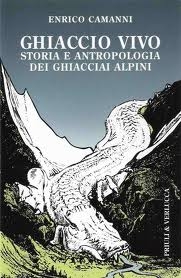 Couverture Ghiaccio vivo : storia e antropologia dei ghiacciai alpini
