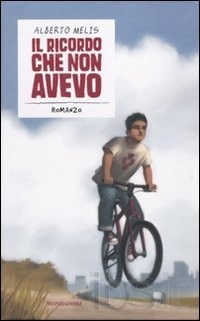 Couverture Il ricordo che non avevo : romanzo