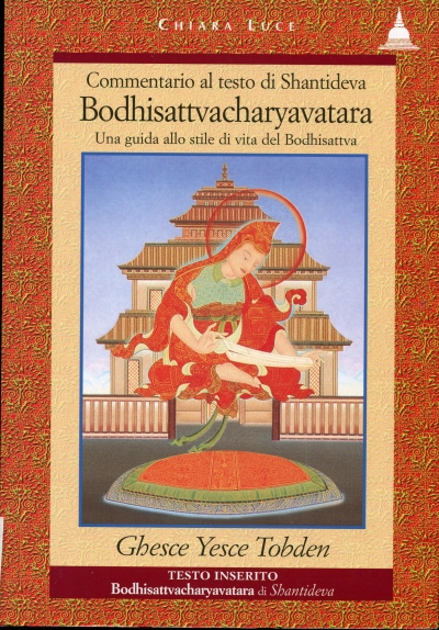 Cover  Commentario al testo di Shantideva Bodhisattvacharyavatara : una guida allo stile di vita del Bodhisattva