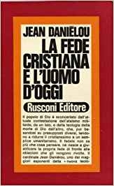 Cover  La fede cristiana e l'uomo d'oggi