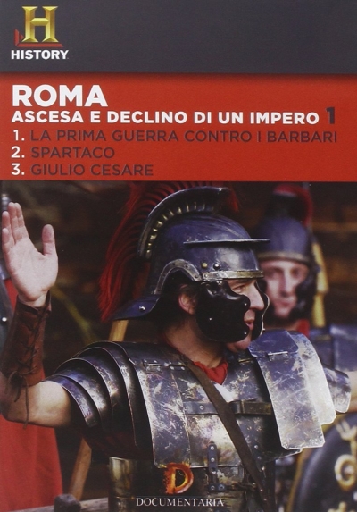 Couverture 1: La prima guerra contro i barbari ; Spartaco ; Giulio Cesare