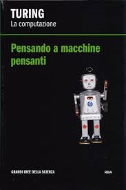 Cover  Turing : la computazione : pensando a macchine pensanti