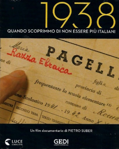 Couverture 1938 : quando scoprimmo di non essere più italiani
