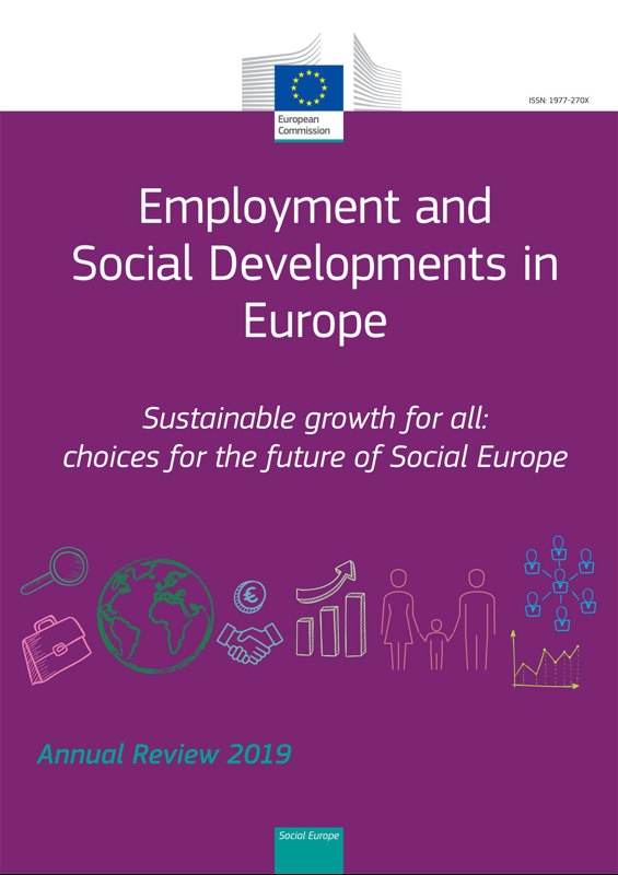 Couverture Employment and social developments in Europe 2019 : sustainable growth for all: choices for the future of social Europe