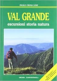 Couverture Val Grande : escursioni, storia, natura
